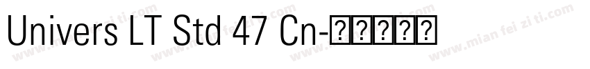 Univers LT Std 47 Cn字体转换